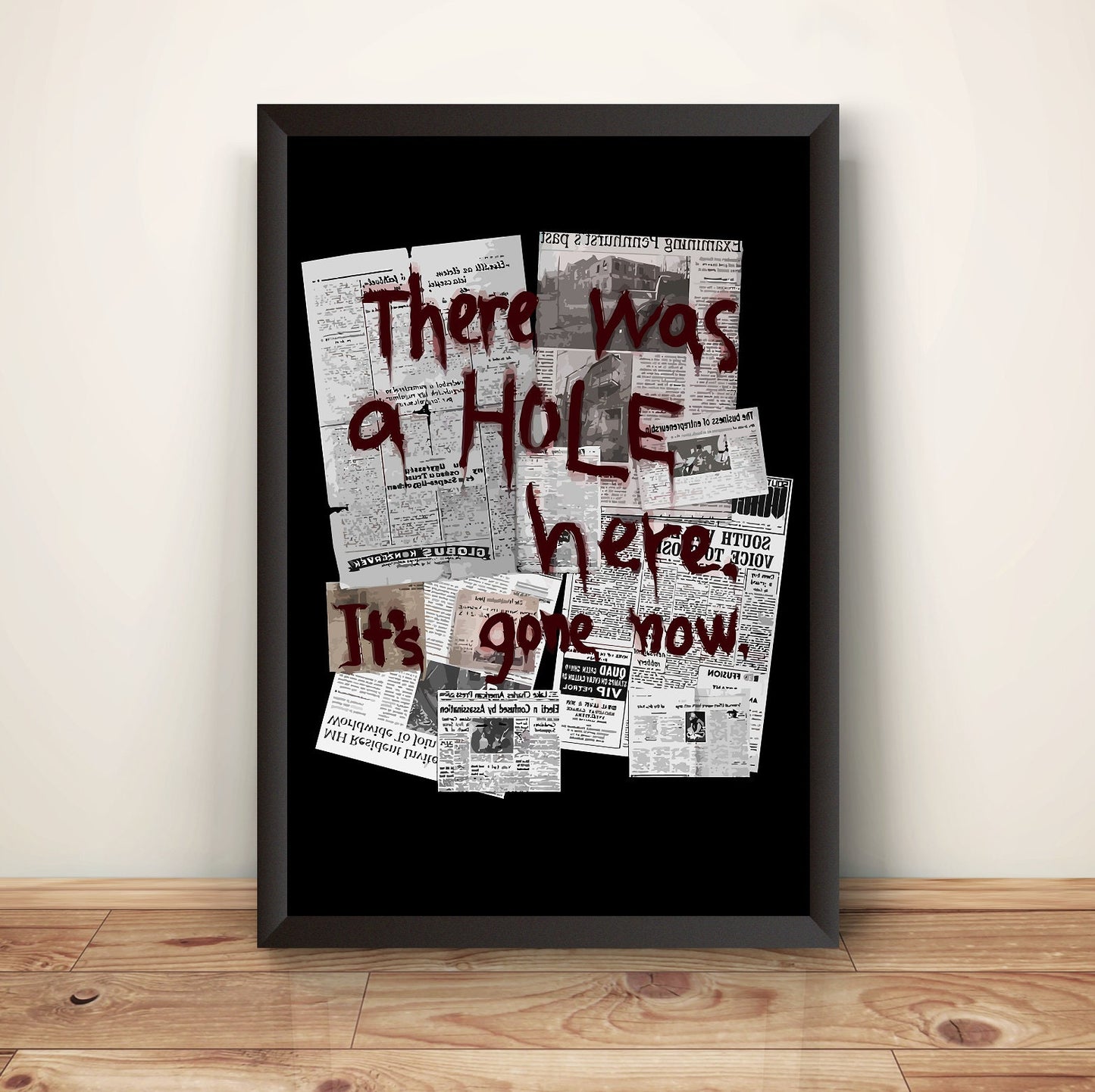 There Was a Hole Here Its Gone Now Premium Poster (Vectorized Design)