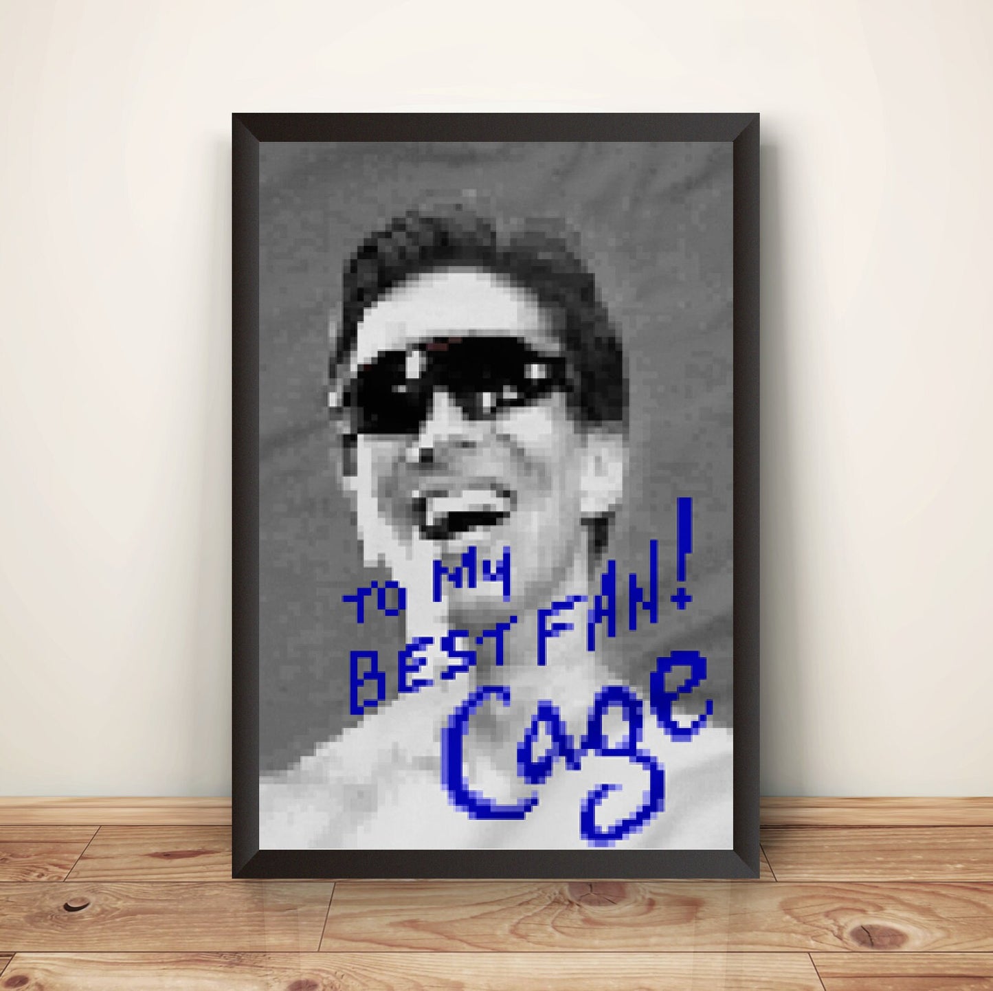 To My Best Fan Cage Autograph Premium Poster.